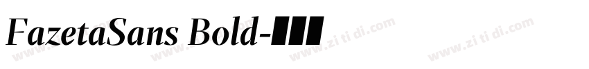 FazetaSans Bold字体转换 FazetaSans Bold字体转换